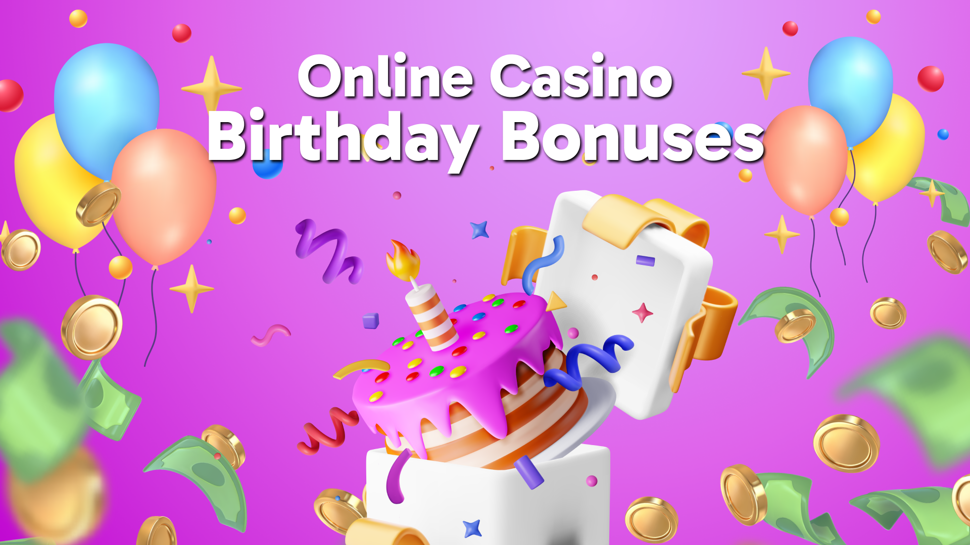 Birthday Bonuses for Slot Players — Complete Guide